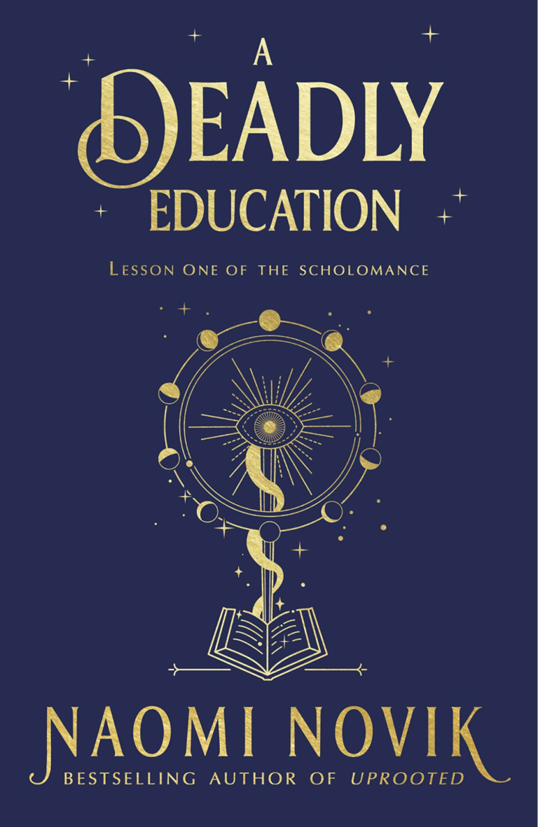 The Deadly Education by Naomi Novik